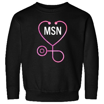 Discover MSN RN Masters of Science in Nursing Student Graduation Sweatshirts