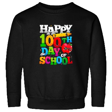 Discover Happy 100th Day Of School Apple  Teacher Student Sweatshirts