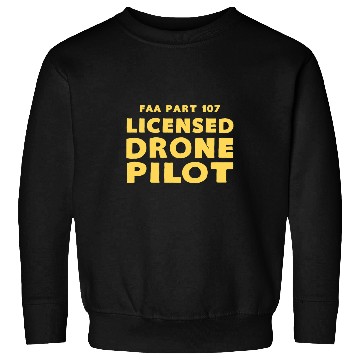 Discover FAA Part 107 Licensed Drone Pilot Sweatshirts