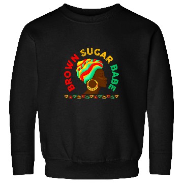 Discover Brown Sugar Babe Proud Black Afro Women African Pride BHM Sweatshirts
