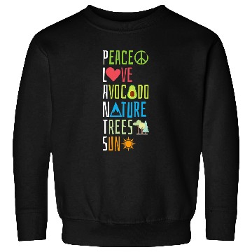 Discover Gardening Plant Peace Love Avocado Nature Trees Sun Sweatshirts