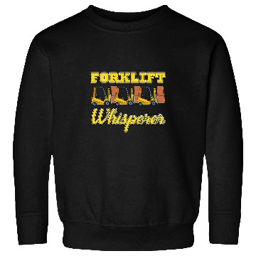 Discover Forklift Whisperer For Forklift Operator Sweatshirts
