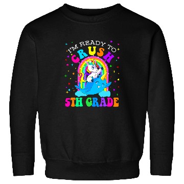 Discover Im Ready To Crush 5th Grade Narwhal Unicorns Back to School Sweatshirts