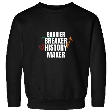 Discover Barrier Breaker History Maker cool juneteenth holidays 2 Sweatshirts