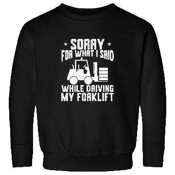 Discover Forklift Operator Truck Worker 19 Sweatshirts