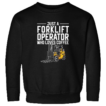 Discover Forklift Operator Truck Worker 16 Sweatshirts