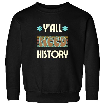 Discover Back To School Yall Need History Teachers Student Sweatshirts