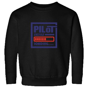 Discover Pilot Skills Loading Funny Airplane Aeroplane Sweatshirts