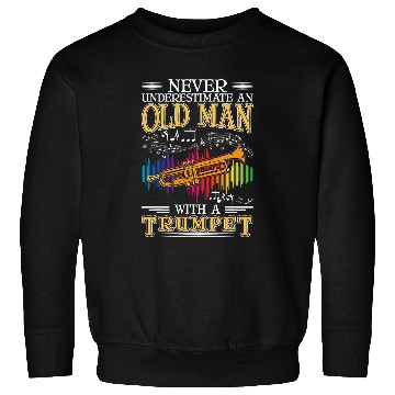 Discover Trumpet Lover Old Man Trumpeter Trumpet Player 2 Sweatshirts