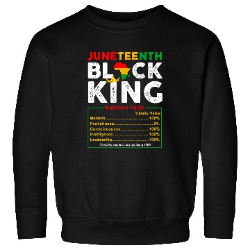 Discover Nutritional Facts Juneteenth 1865 Black King Black Queen Sweatshirts