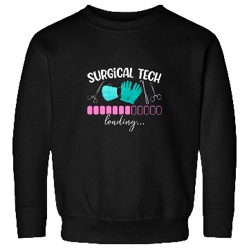 Discover Future Surgical Tech Loading Surgical Technology Student Sweatshirts