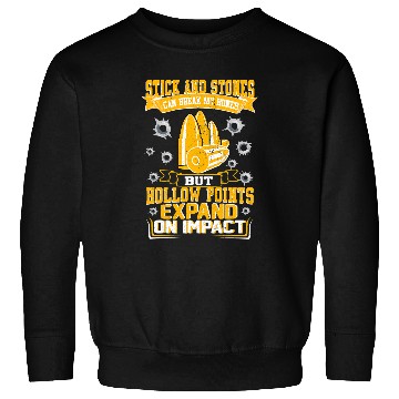 Discover HOLLOW POINTS EXPAND ON IMPACT NOVELTY guns T Sweatshirts