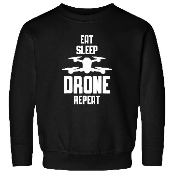 Discover Eat Sleep Drone Repeat Drone Pilot Sweatshirts