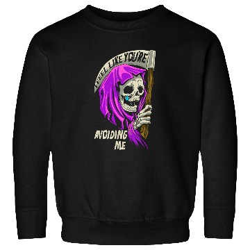 Discover I Feel Like Your Avoiding Me Grim Reaper Satanic 213 Sweatshirts