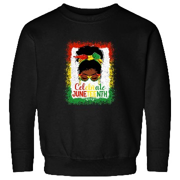 Discover Celebrate Juneteenth Black Women Messy Bun Girls Bleached Sweatshirts