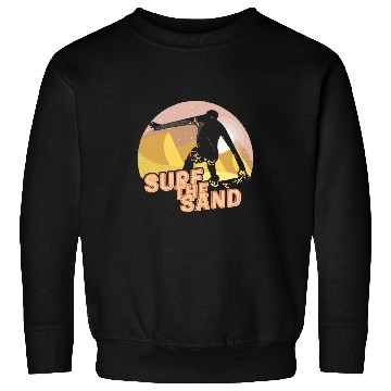 Discover Skiing Ski Surf the sand sand boarding sledding surfing skiing 1 Sweatshirts