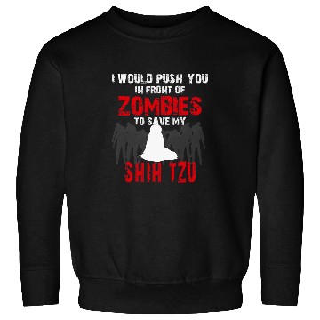 Discover Front Of Zombies Shih Tzu Funny Cute Dog Lover Sweatshirts