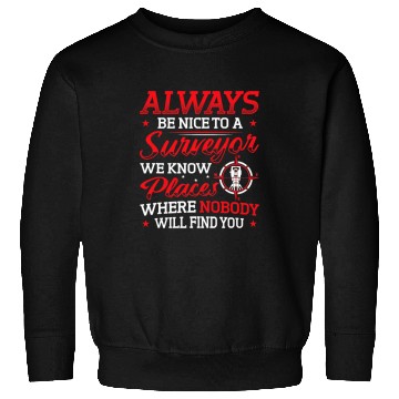 Discover Construction Industry Funny Saying Surveyor Sweatshirts