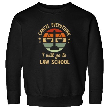Discover Lawyer Cancel Everything Retro Lawyer Student Law School Sweatshirts