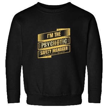 Discover Funny Safety Manager Gift Supervisor Team Leader Sweatshirts