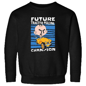 Discover Tractor driving Future Tractor Pulling Champion Youth Tractor Pulling Sweatshirts