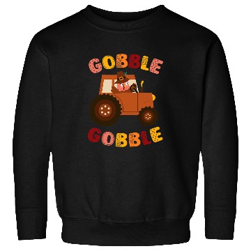 Discover Tractor driving Cute Gobble Gobble Turkey Driving Tractor Thanksgiving Sweatshirts