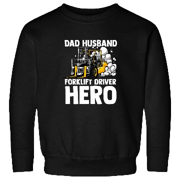 Discover Dad Husband Forklift Driver Hero Forklift Operator Vintage Sweatshirts