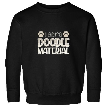 Discover Labradoodle Material Dog Copy Copy Copy Copy Copy Copy Copy Sweatshirts