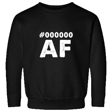 Discover Black History Black AF Hex Code Afrocentric Dope Educated Sweatshirts