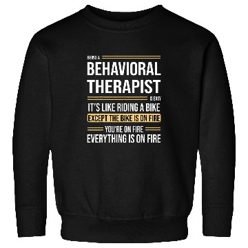 Discover Behavioral Therapist Definition Funny Job Sweatshirts