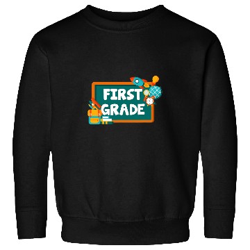 Discover First Grade 1st Grade Teacher Appreciation School Sweatshirts