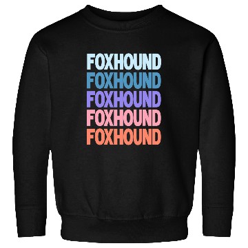Discover Funny Modern Repeated Text Design Foxhound Sweatshirts