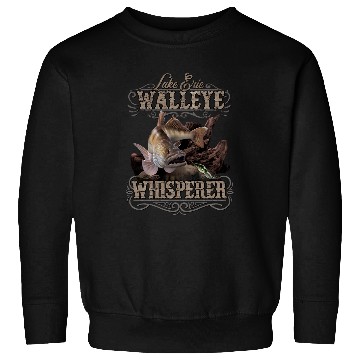 Discover Fishing Lake Erie Walleye Whisperer114 Fisher Hook Fisher Sweatshirts