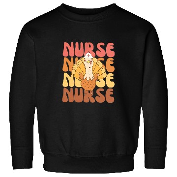 Discover nurses thanksgiving turkey friendsgiving fall autumn Sweatshirts