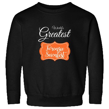 Discover Funny for Forensic Scientist Criminal Psychology medicals Sweatshirts