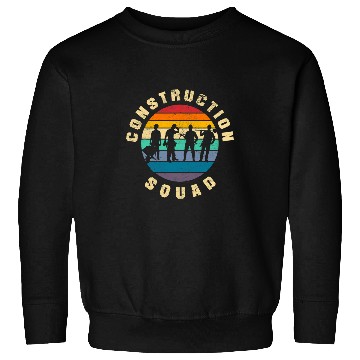 Discover Construction Worker Construction Squad Contractor Builder Sweatshirts