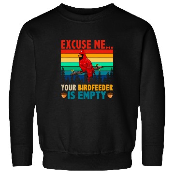 Discover vintages Retro Your Birdfeeder Is Empty Cute Cardinal Bird Sweatshirts