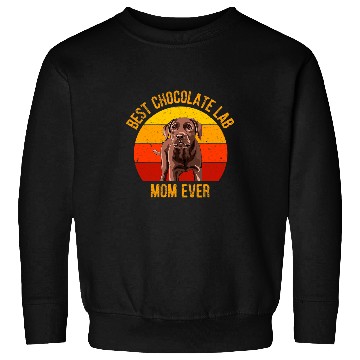 Discover Labrador Lab Dog Funny Chocolate Lab Mom Women Labrador Retriever Mama 3 Sweatshirts