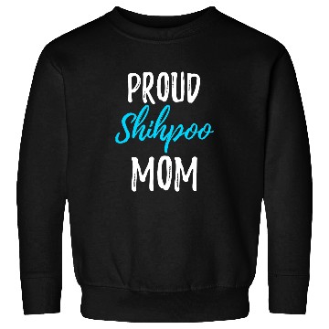 Discover Poodles Proud Shihpoo Mom Funny Shih Tzu Poodle Dog Gift Idea Poodle dog Sweatshirts