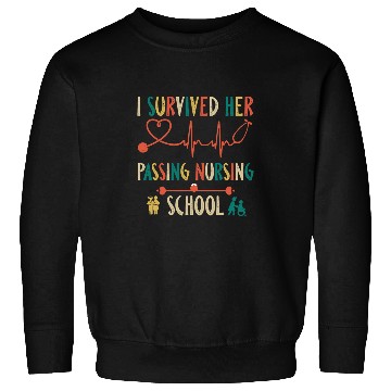 Discover Funny nurses Retro I Survived Her Passing Nursing School Sweatshirts