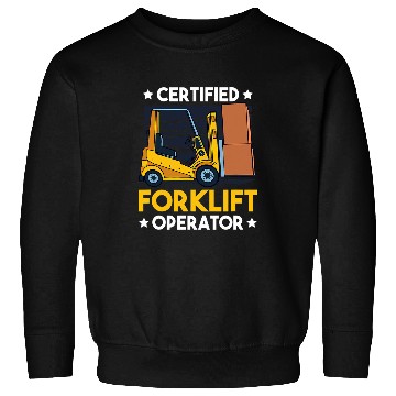 Discover Funny Certified Forklift Operator Forklifter Sweatshirts