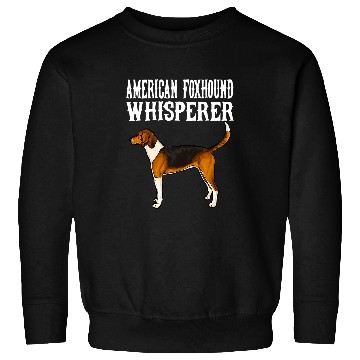 Discover Funny American Foxhound Whisperer Dog Lover Sweatshirts