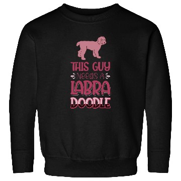 Discover This Guy Needs A Labradoodle Dog Sweatshirts