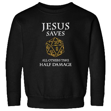 Discover Christian Jesus Christ Christian Role Playing Funny Jesus Saves Fantasy RPG 37 Bible Verse Christ Sweatshirts