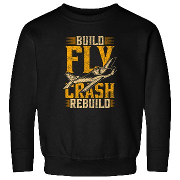 Discover RC Plane Build Fly Crash Rebuild Sweatshirts