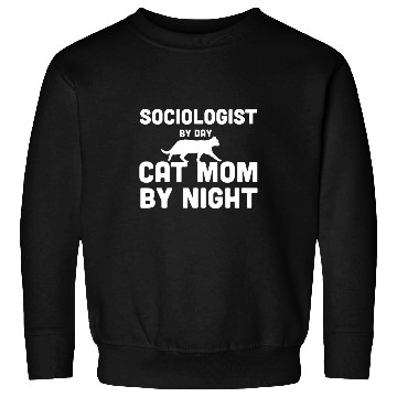 Discover Sociologist By Day Cat Mom By Night Sweatshirts