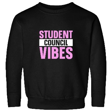 Discover Student Council Vibes 1 Sweatshirts