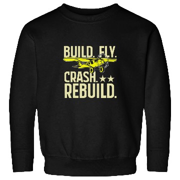 Discover RC Plane Model Aircraft Build Fly Crash Rebuild 2 Sweatshirts