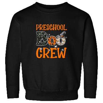 Discover Halloween Preschool Boo Crew PreK Preschool Teacher Student Sweatshirts