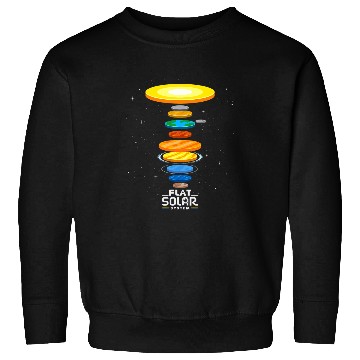Discover Flat Earth Theory Solar System Space Scientist Funny Science Sweatshirts